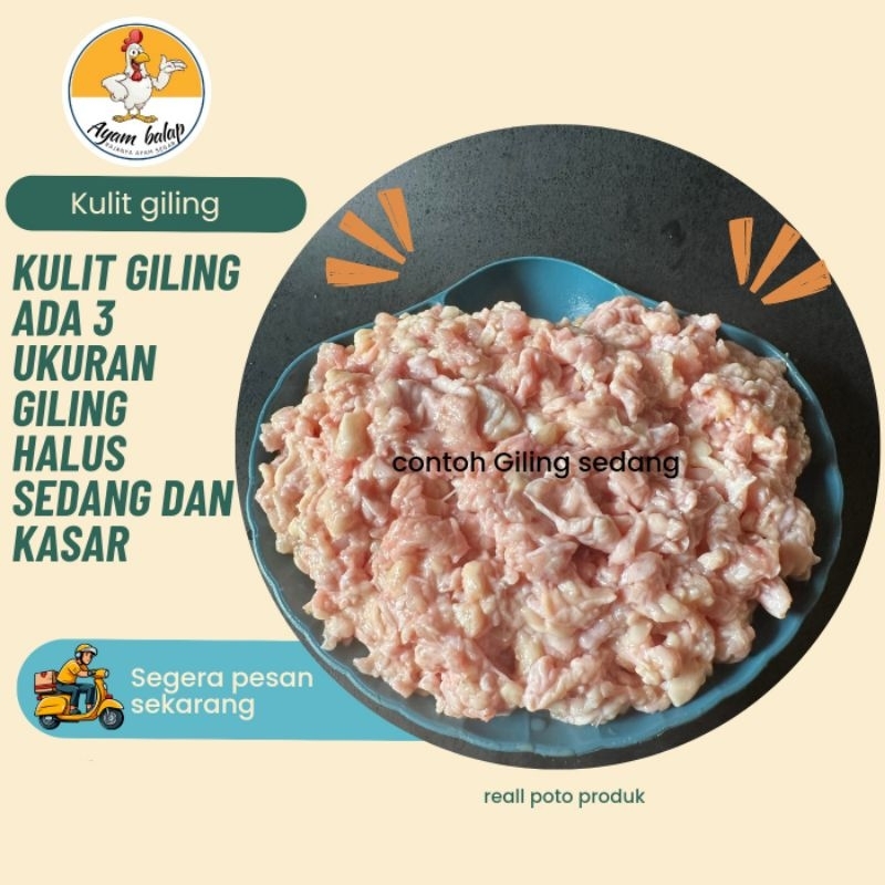 

kulit ayam giling/kulit giling/ayam segar