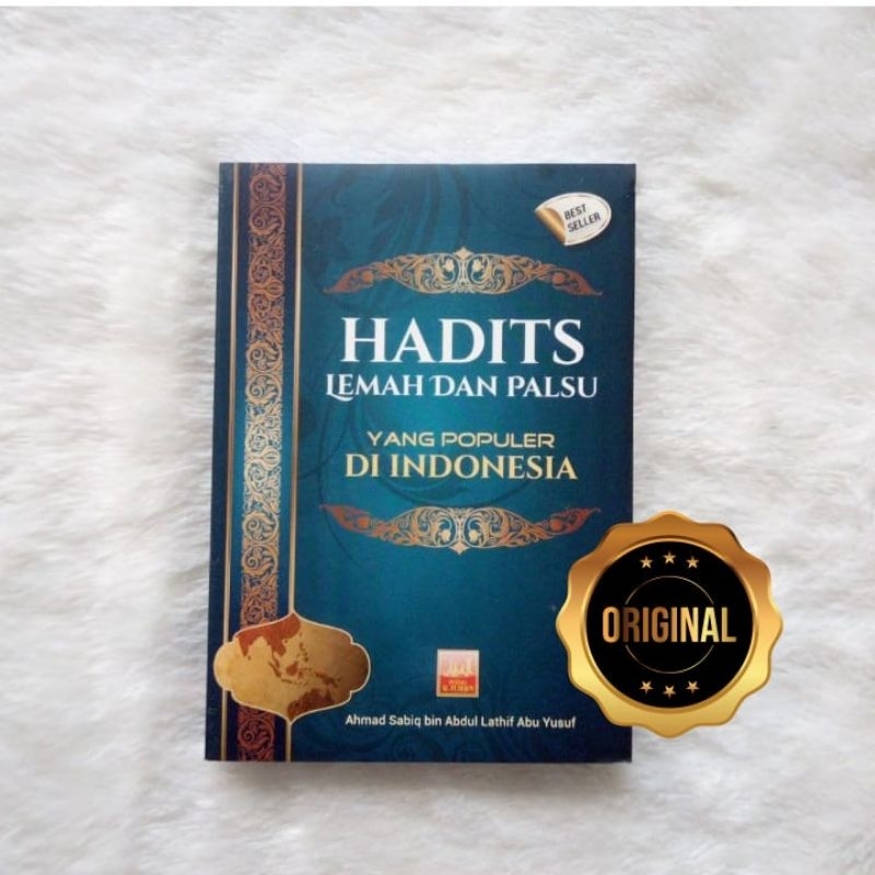 Hadits Lemah Dan Palsu Yang Populer Di Indonesia