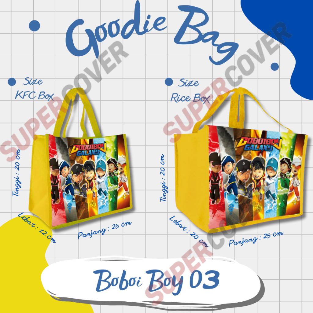 

Tas Goodie Bag Gambar Boboi Boy 03 warna Kuning, Karakter Boboi Boy warna Kuning untuk Acara Ulang Tahun, Tasyakuran, Aqiqah, Khitan dan lainnya