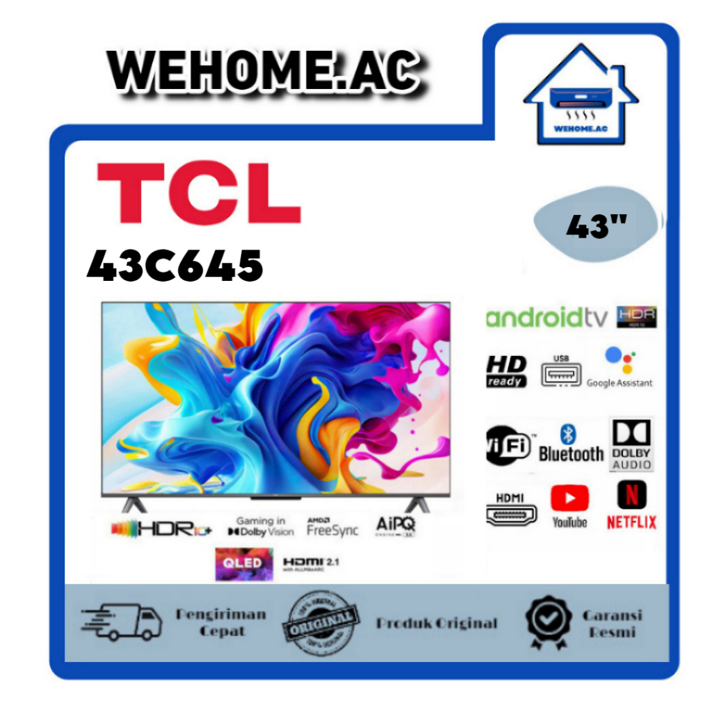 TV LED TCL 43C645 / 50C645 / 55C645 LED TV Android TCL 43Inch / 50Inch / 55Inch Android TV TCL UHD 4