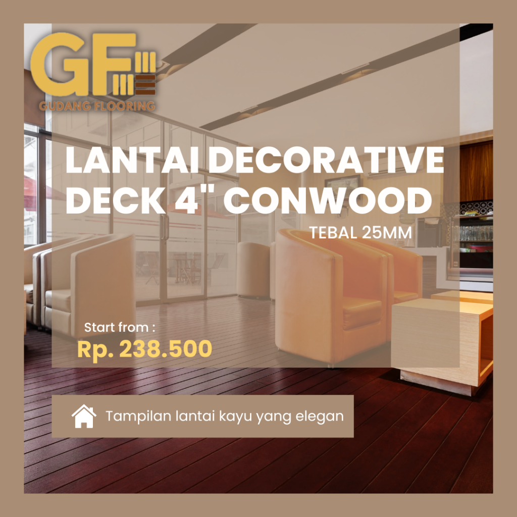 Conwood Deck 4" Tebal 25mm Lantai Kayu Outdoor