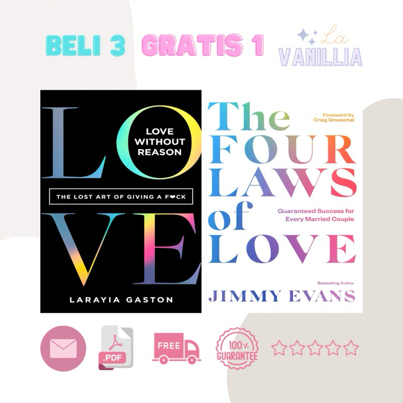 

Love without Reason Larayia Gaston The Four Laws of Love Jimmy Evans