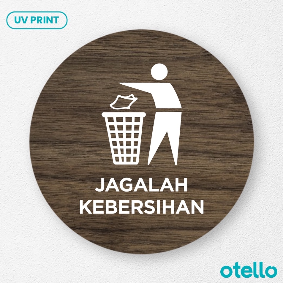 

Signage Jagalah Kebersihan Sign Board Papan Himbauan Tempel Ruang Kayu Label Sticker Dinding