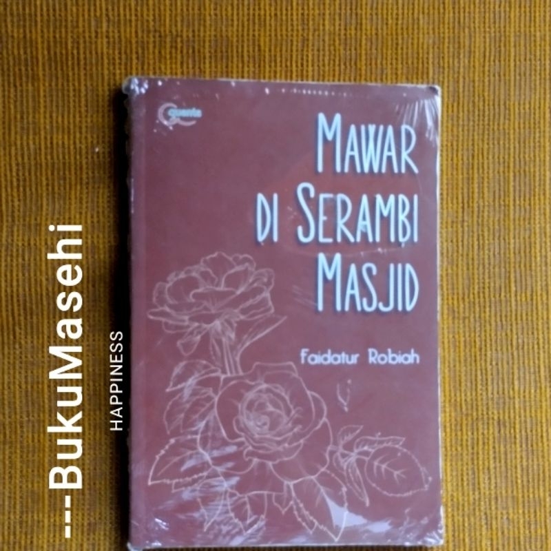 MAWAR DI SERAMBI MASJID-- Faidatur Robiah