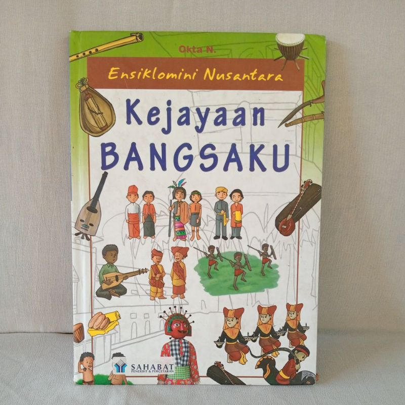 Buku Ensiklomini Nusantara Kejayaan Bangsaku