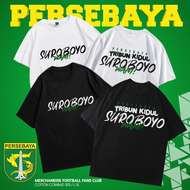 Kaos Tribun Kidul Surabaya Wani T-SHIRT Distro keren Unisex