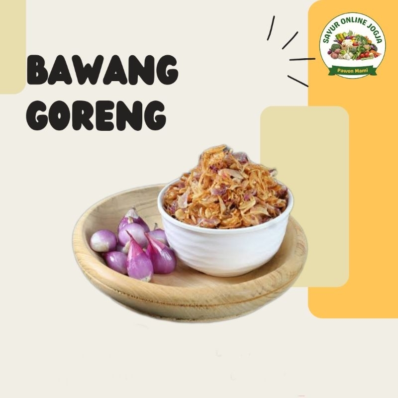 

Bawang goreng brambang goreng 50gr - PAWON MAMI SAYUR ONLINE JOGJA