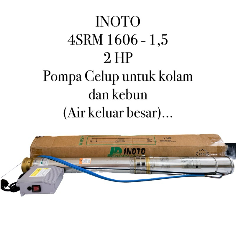 INOTO 4SRM 1606 2Hp Output 2,5” inch Kabel Pendek Pompa Air Submersible