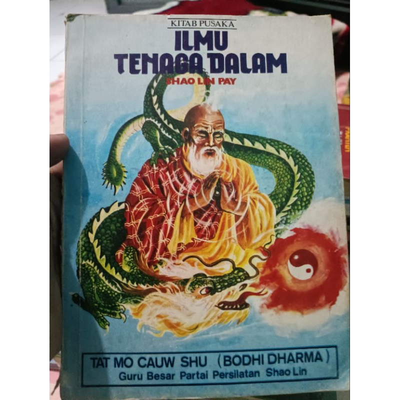 kitab pusaka ilmu tenaga dalam shao lin pay  tat mo cauw shu (bodhi dharma) guru besar partai persil