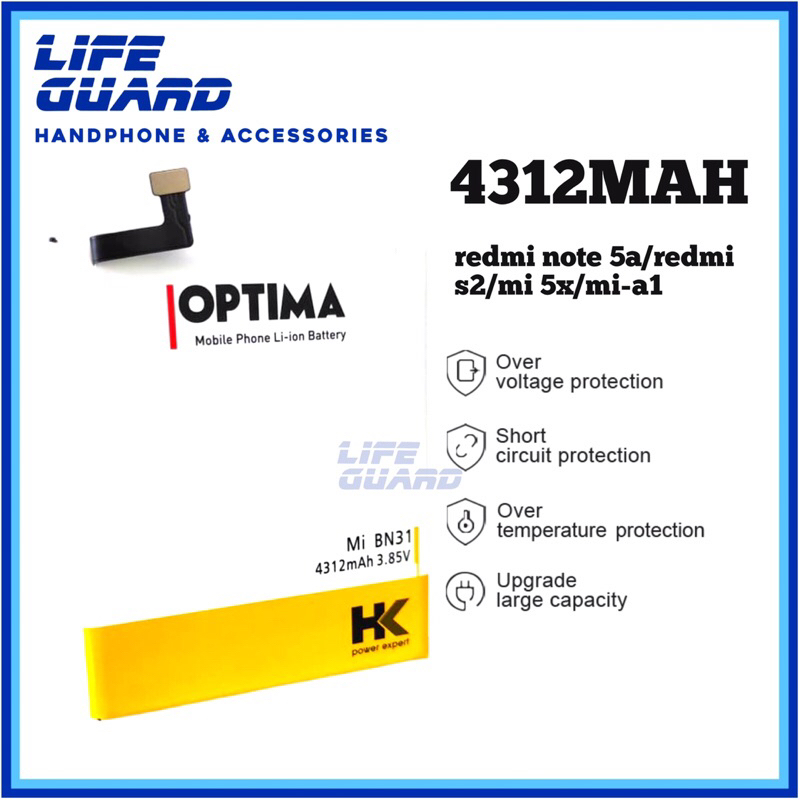 BATERAI HK OPTIMA XIAOMI REDMI NOTE 5A | REDMI S2 | MI-A1 | MI-5X BN31 4312MAH 3.85V BATRE DOUBLE IC