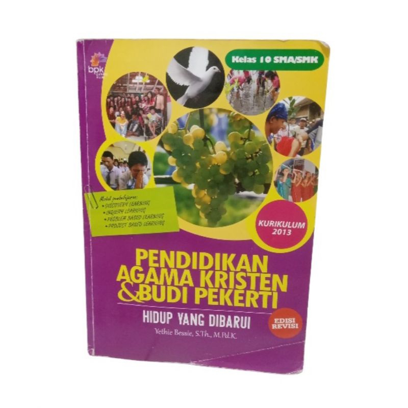 BUKU BEKAS AGAMA KRISTEN KELAS 10 SMA EDISI REVISI KURIKULUM 2013 BPK GUNUNG MULIA