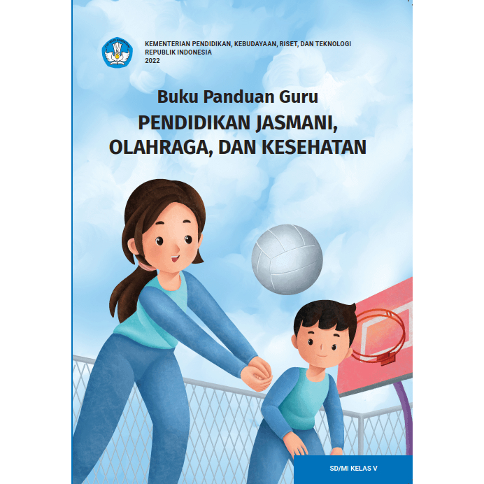 K21 BG PJOK 5 - Buku Panduan Guru Anak Aktif Bergerak Pendekatan Reflektif untuk Pembelajaran Pendid