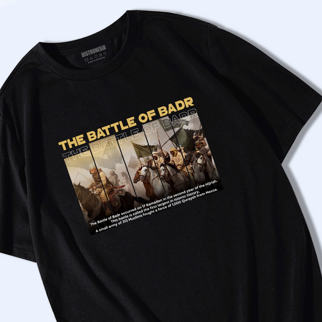 Kaos The Battle Of Badr Tshirt Perang Badar Premium