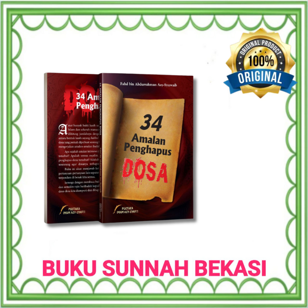 PUSTAKA IMAM SYAFII | 34 AMALAN PENGHAPUS DOSA