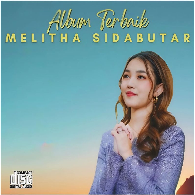 KASET CD LAGU ROHANI MELITHA SIDABUTAR BEST ALBUM - KASET CD LAGU ROHANI TERBARU - KASET CD LAGU ROH