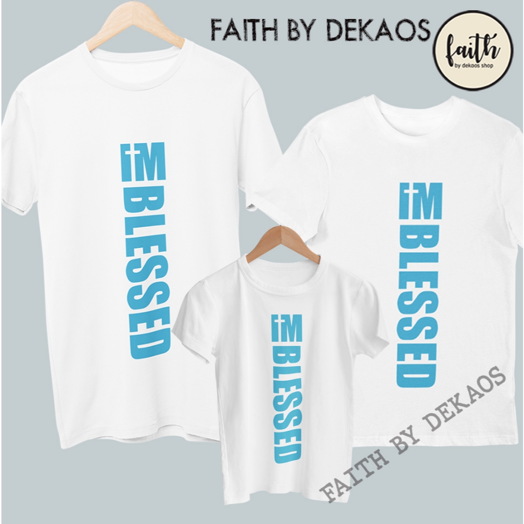BAJU KAOS ROHANI KRISTEN KATOLIK BLESSED KAOS KELUARGA ROHANI FAITH BY DEKAOS 3005 IM BLESSED