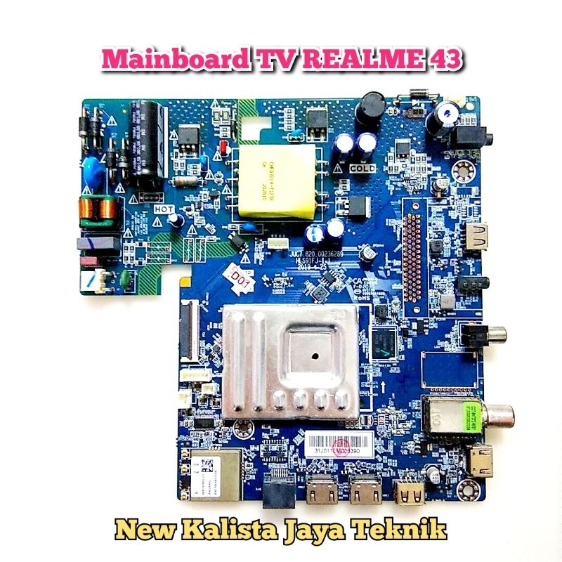 MAINBOARD REALME TV 43 INCHI ORIGINAL JUC.820.00236289 MB TV REALME 43 MOTHERBOARD TV REALME MAINBOA
