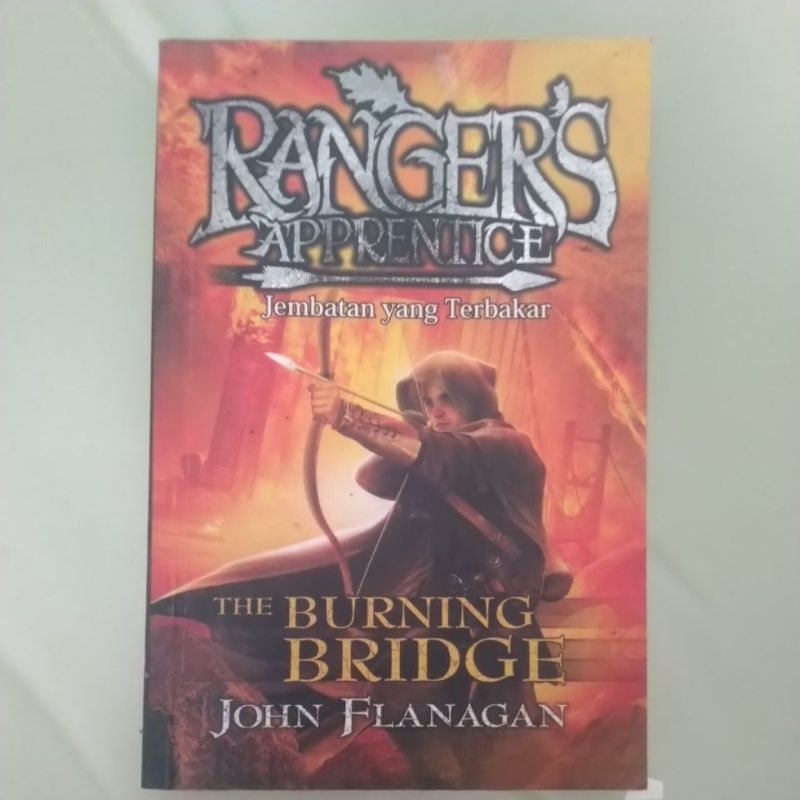 Novel Rangers Apprentice Jembatan yang Terbakar - The Burning Bridge - John Flanagan