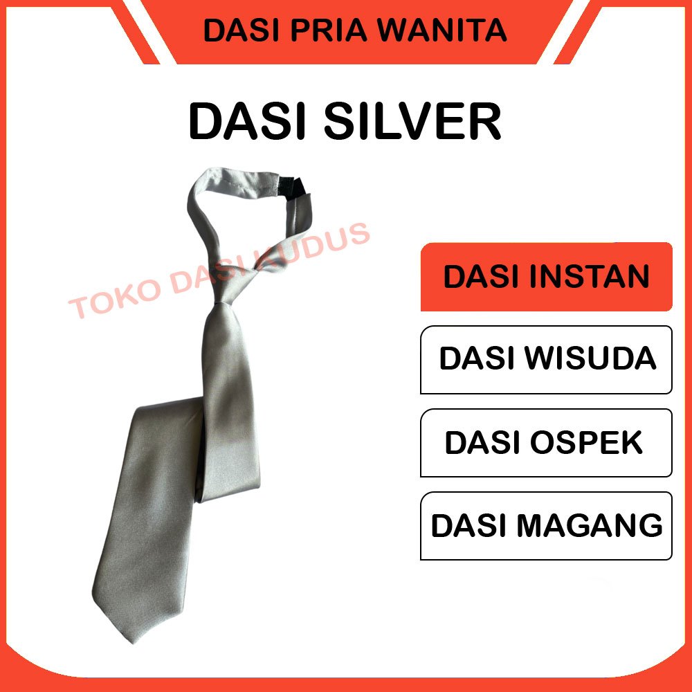 DASI PRIA WANITA DASI WISUDA DASI OSPEK BAHAN SATIN / DASI INSTANT / DASI INSTAN SILVER POLOS MURAH