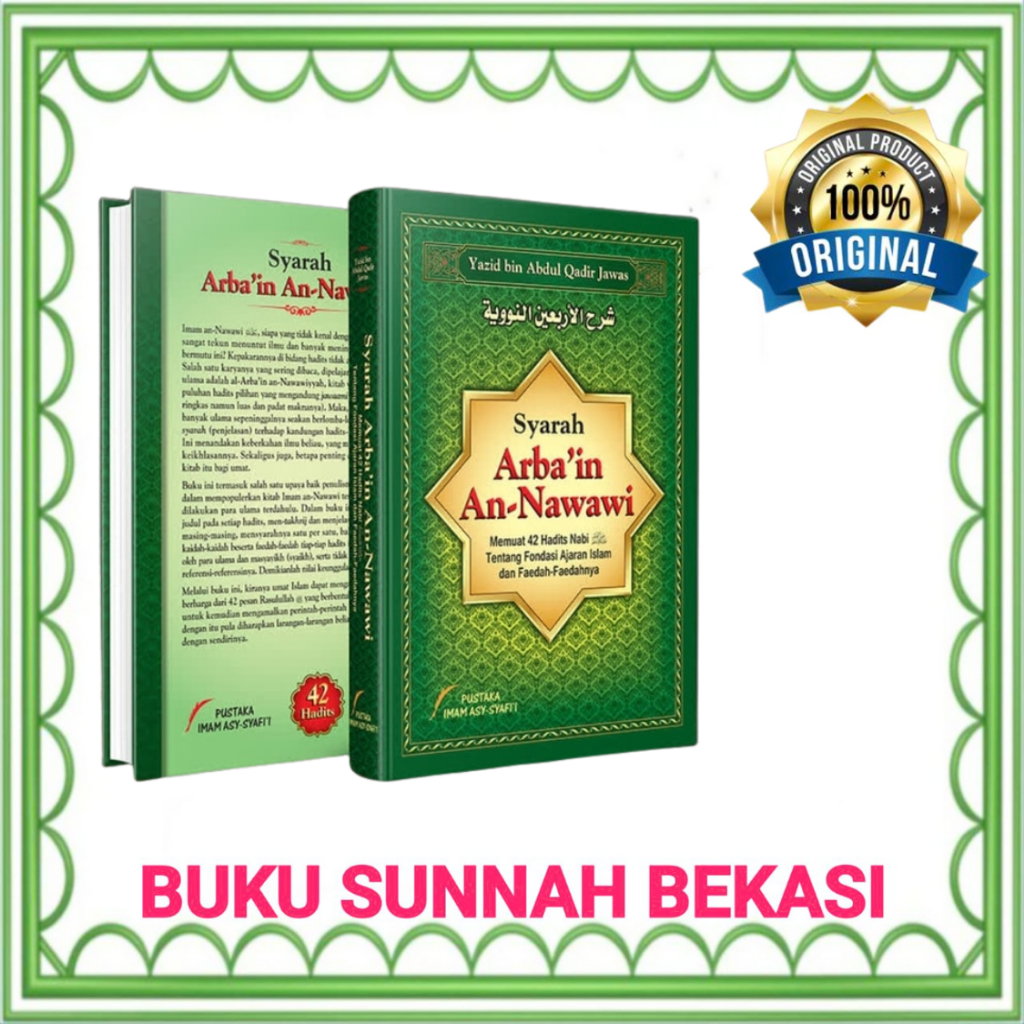 PUSTAKA IMAM SYAFII | Syarah Arbain An Nawawi | Syarah Hadits Arbain Nawawi