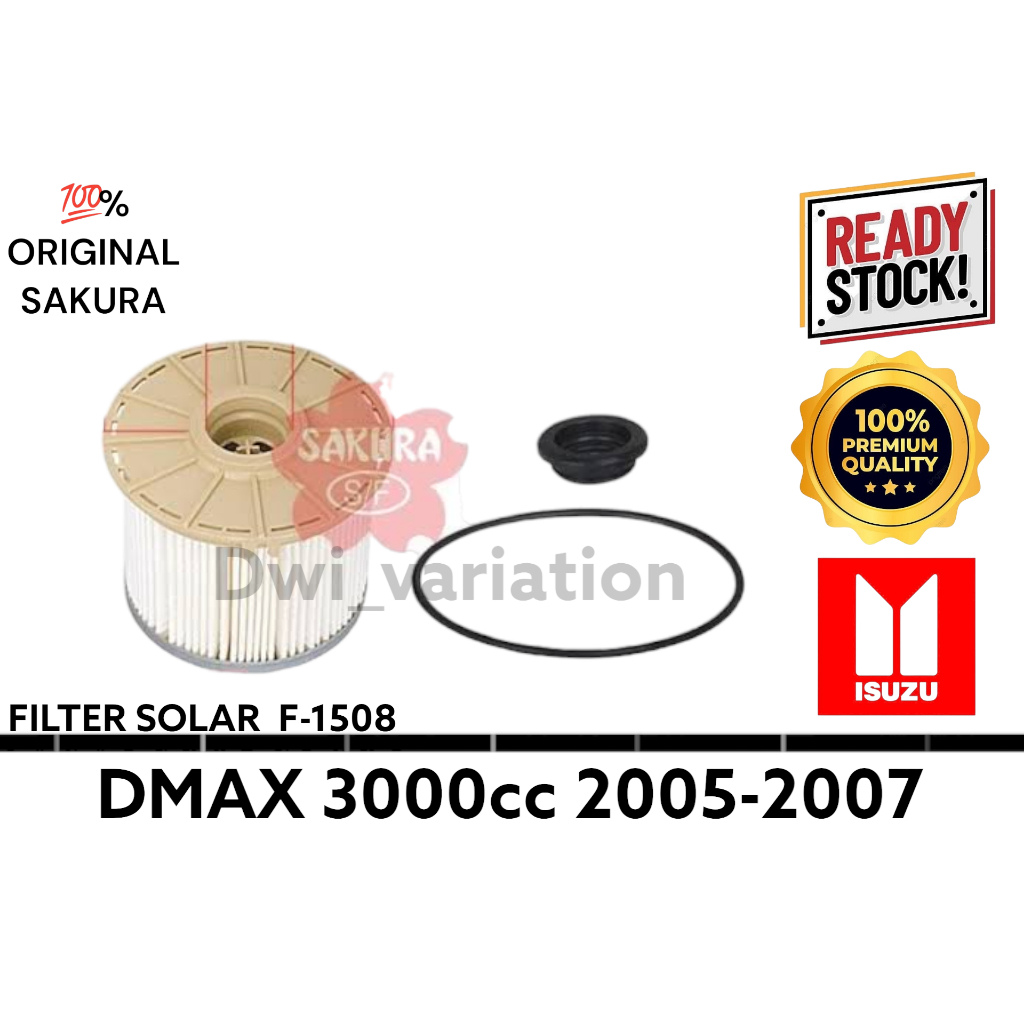 FILTER SOLAR ISUZU DMAX 3000CC 2005-2007 ORIGINAL PRODUK SAKURA F-1508