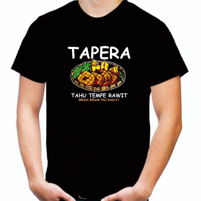 Kaos T shirt viral kata kata Tapera Tahu Tempe Rawit, kaos combad murah