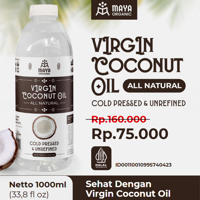 

MAYA EXTRA VIRGIN COCONUT OIL 1 LITER / VCO PREMIUM GRADE A+ ORGANIK / MINYAK KELAPA MURNI 100% ALAMI / VCO OIL 1L