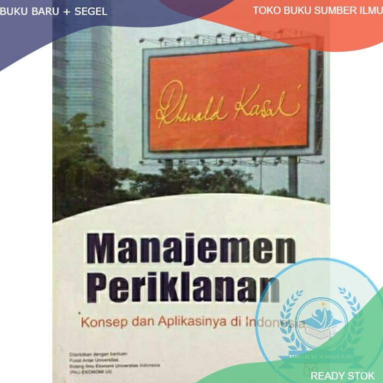 KODE A39Z TBSI BUKU MANAJEMEN PERIKLANAN KONSEP DAN APLIKASINYA DI INDONESIA  RHENALD KASALI