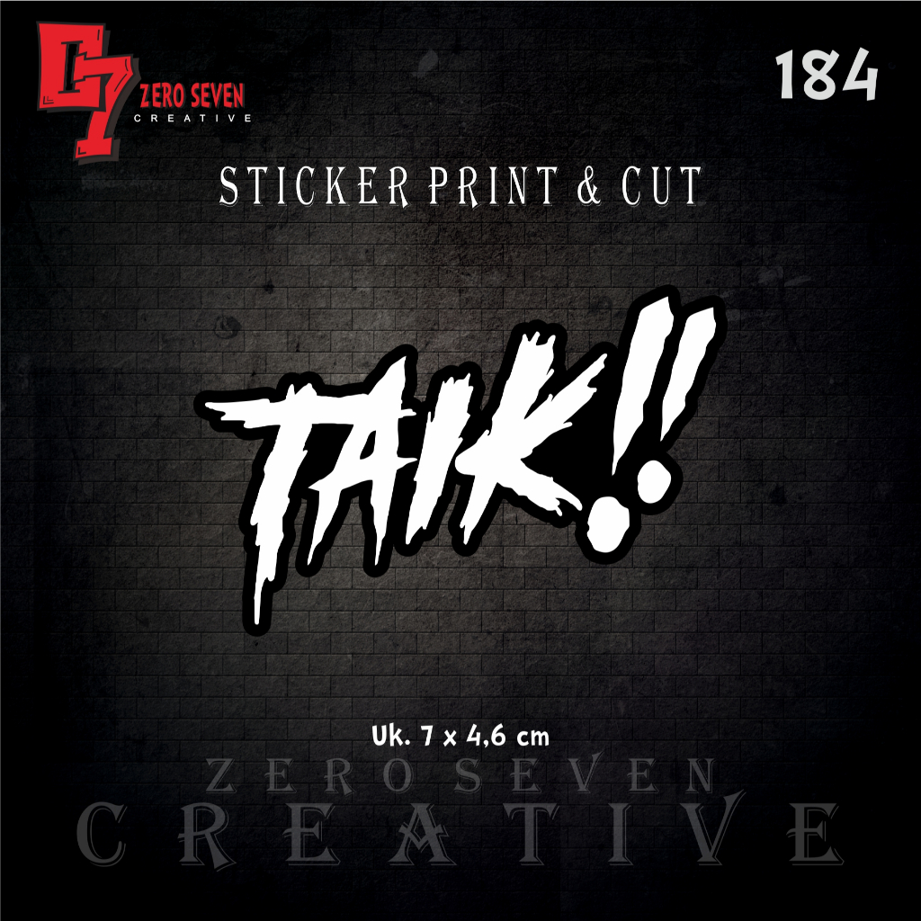 STIKER TAIK!! / STIKER LUCU / RACING / STIKER MOTOR / AESTHETIC / VYNIL / ANTI AIR / PRINT & CUT