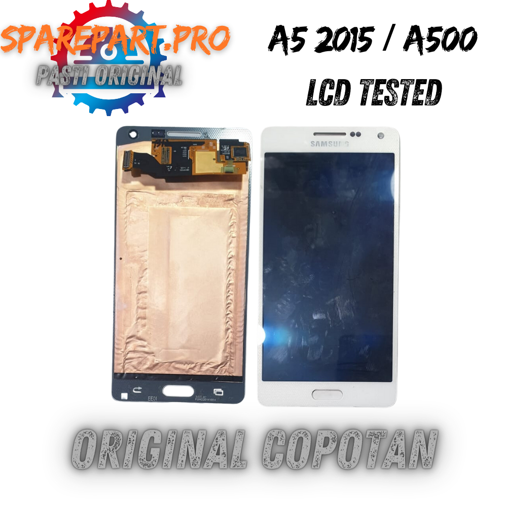 LCD SAMSUNG A500F / A5 2015 ORIGINAL COPOTAN ORI SUPER AMOLED TESTED