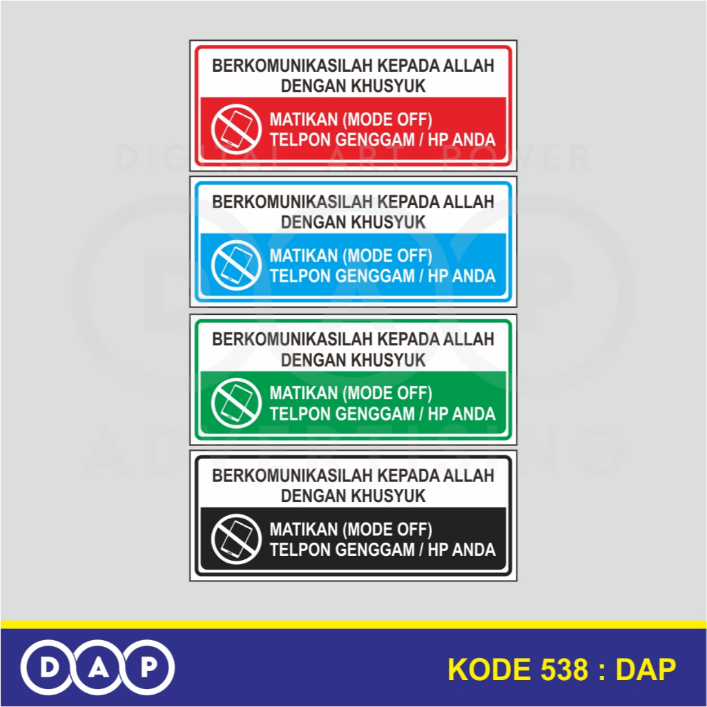 

538 - STIKER HIMBAUAN MATIKAN HP PADA SAAT SHOLAT - 25 x 10 CM - VYNIL - TERBAIK