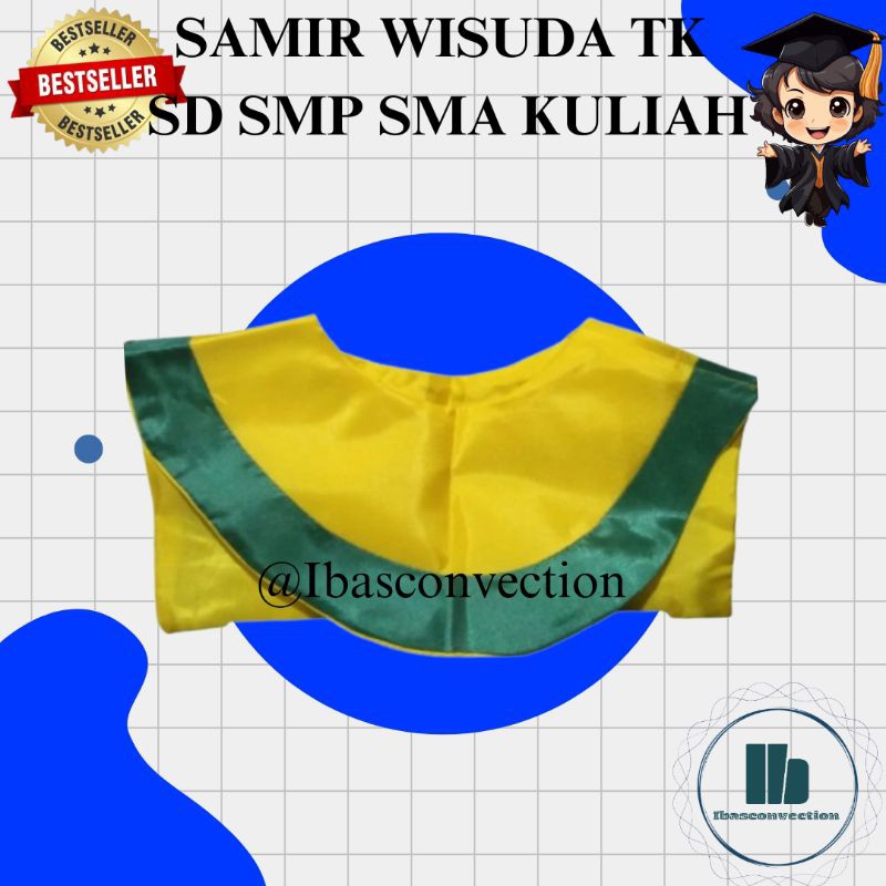 SAMIR / SLEBER WISUDA PAUD TK SD SMP SMA SARJANA BAHAN PREMIUM TEBAL