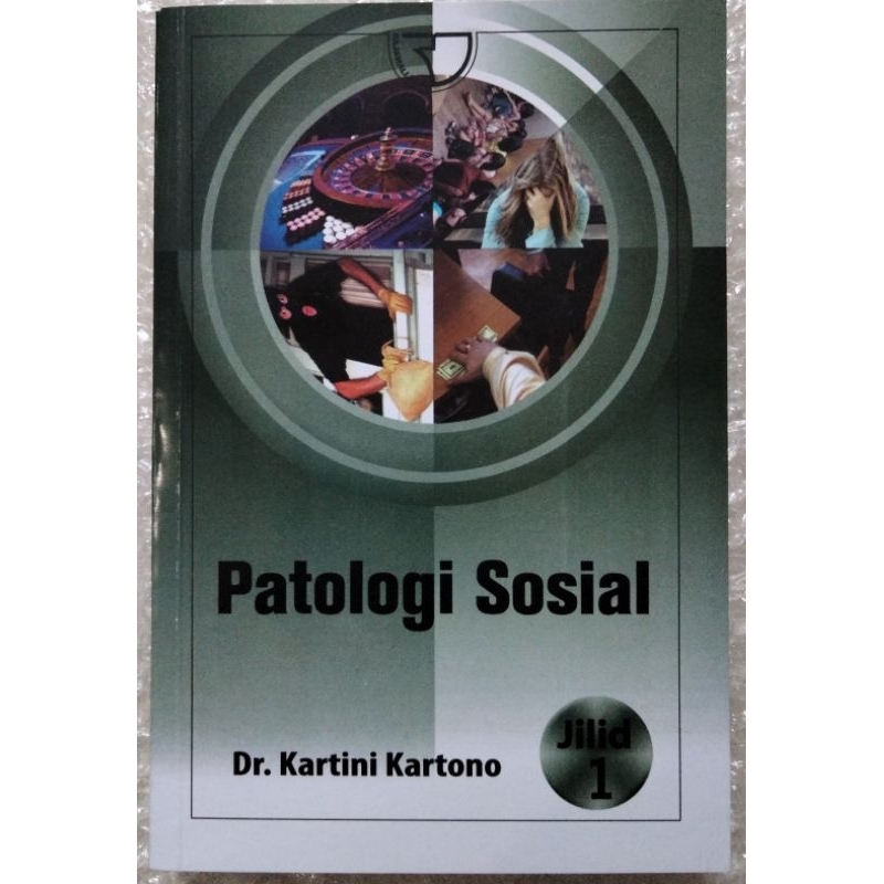 PATOLOGI SOSIAL 1 - KARTINI KARTONO