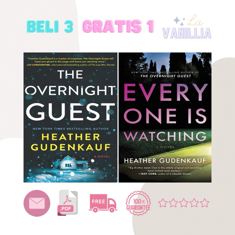 

The Overnight Guest Everyone is Watching by Heather Gudenkauf