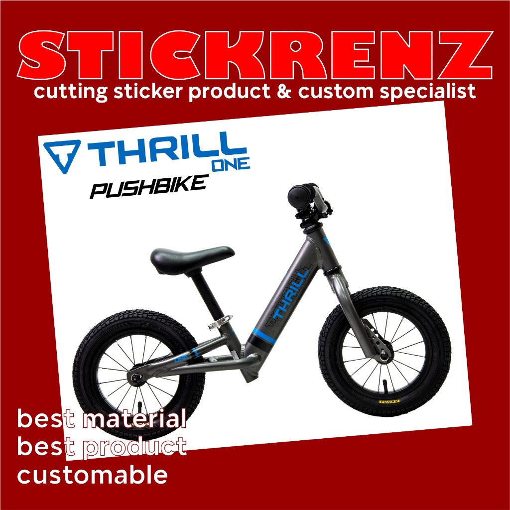 Cutting Sticker Stiker Frame Sepeda Push Bike, Thrill One Custom