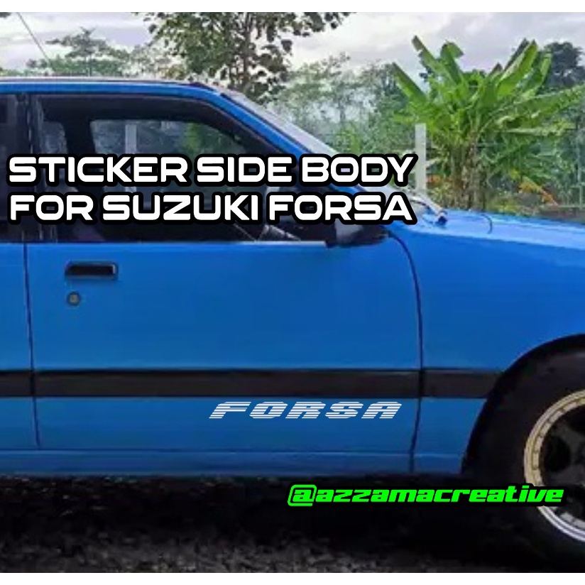 TERDAHSYAT Stiker Decal Sticker Mobil Suzuki Forsa side body