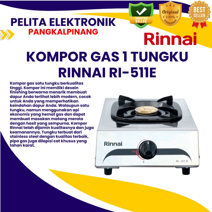 Kompor 1 Tungku Rinnai 511E / Kompor Rinnai 511E 1 Tungku [Stainless]