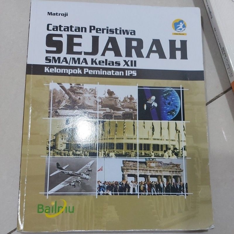 Sejarah peminatan sma kls XII  penerbit Matroji