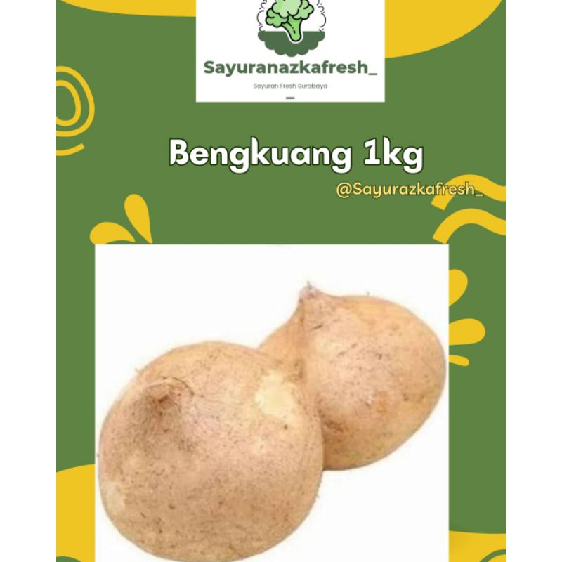 

Bengkuang ±1kg