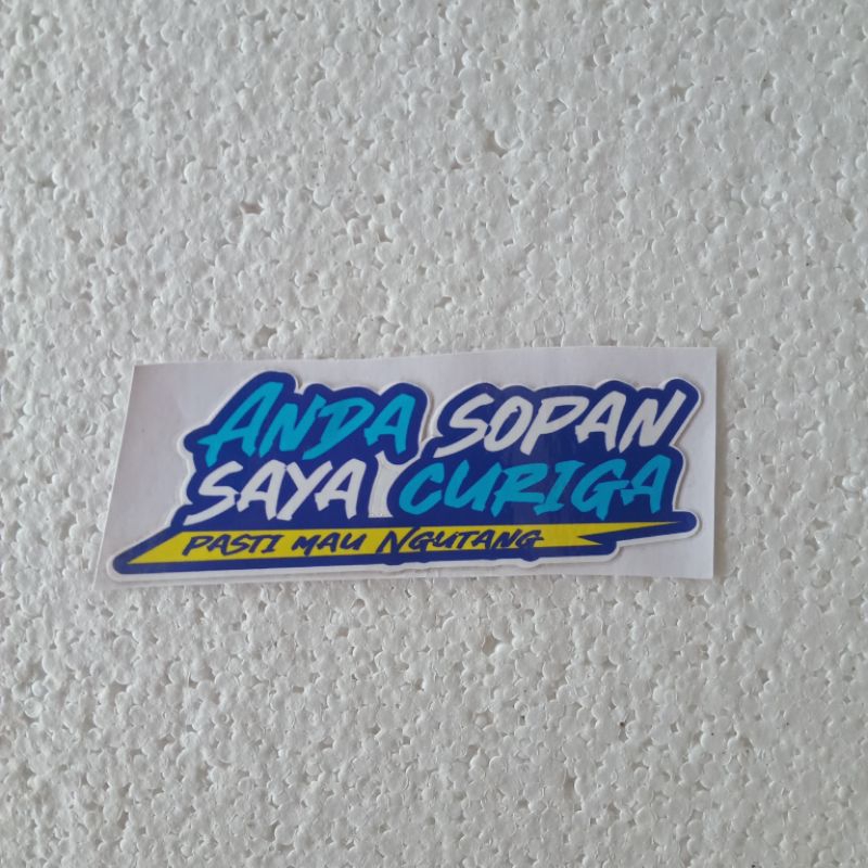 

[COD]STIKER ANDA SOPAN SAYA CURIGA