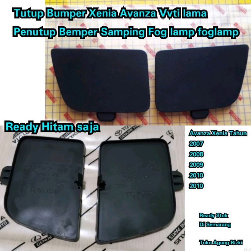 Tutup Bumper Xenia Avanza vvti lama 2007 2008 2009 2010 2011 Penutup Bemper Samping Fog lamp foglamp