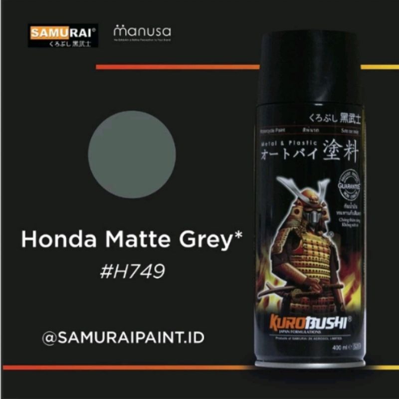 SAMURAI PAINT H749 HONDA MATTE GREY CAT SEMPROT SPRAY WARNA ABU ABU DOFF tahan cairan bensin