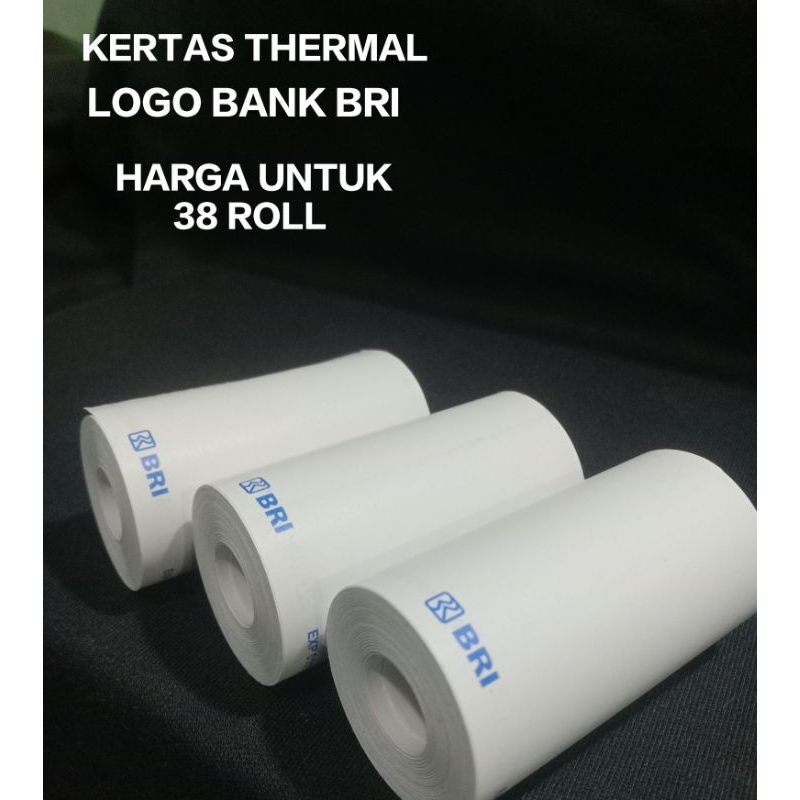 

PAKET 1 KG ( 38 ROLL ) THERMAL LOGO BANK BRI 57X30