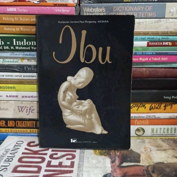 Buku Original Ibu Kumpulan Ceritera Para Pengarang AKSARA Bekas