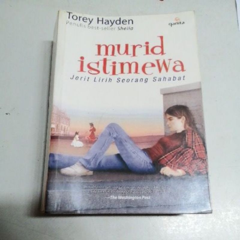Murid Istimewa Jerit Lirih Seorang Sahabat Torey Hayden penulis best - seller Sheila