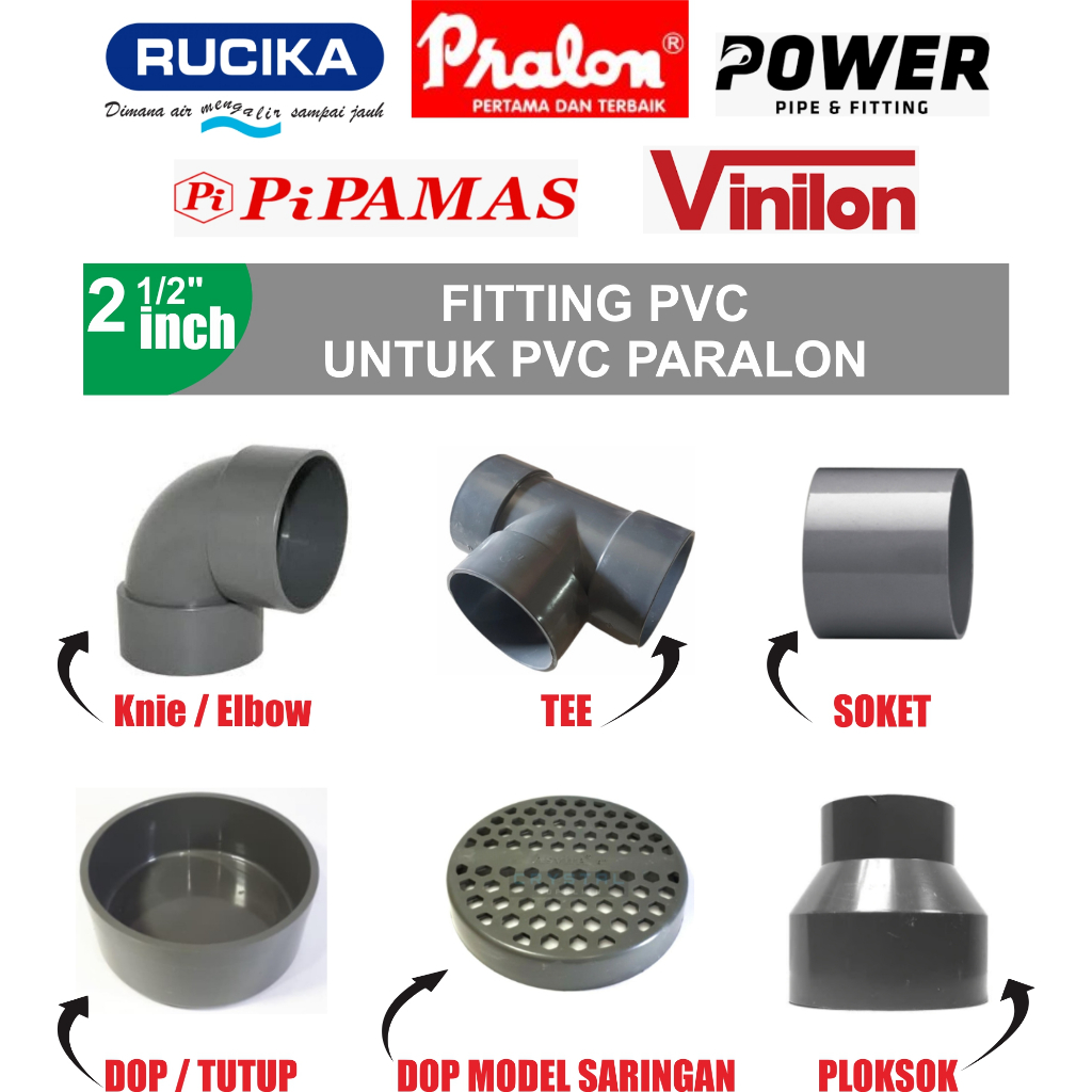 FITTING PIPA PVC 2 1/2 INCH / FITTING PIPA PARALON 2,5 INCH