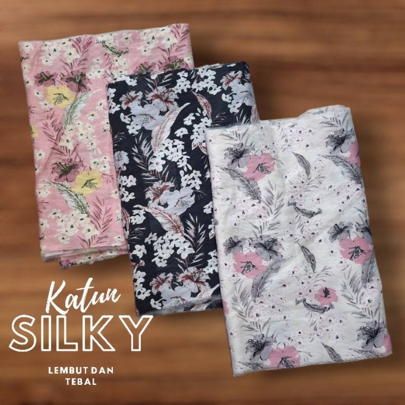 katun silky / kain silky / kain katun silk premium motif bunga / kain katun motif bunga