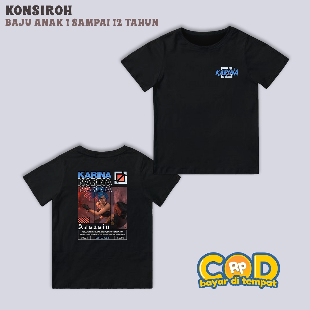 KAOS ANAK - MOBILE LEGEND KARINA LEONA KOF - KAOS KARINA ASSASIN - KAOS PREMIUM ANAK ANAK - BAJU UNT