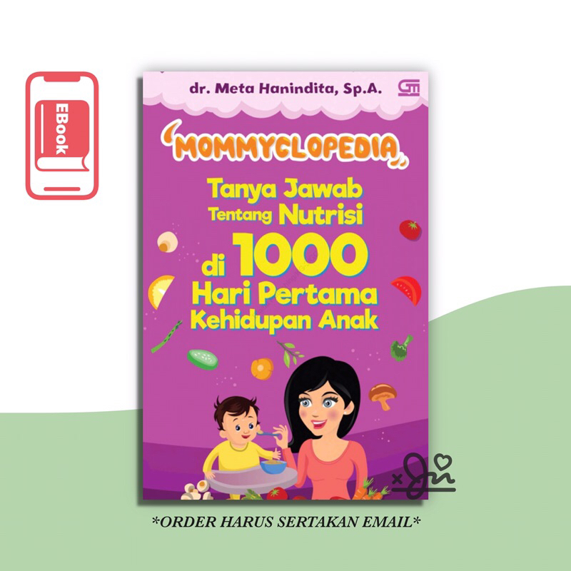 

[SE292] Tanya Jawab Tentang Nutrisi Di 1000 Hari Pertama Kehidupan Anak - Mommyclopedia
