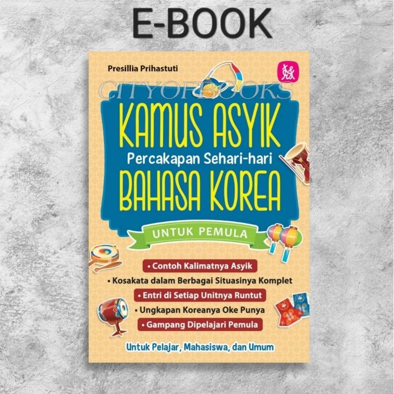 

[ID473] Kamus Asyik Percakapan Sehari-hari Bahasa Korea